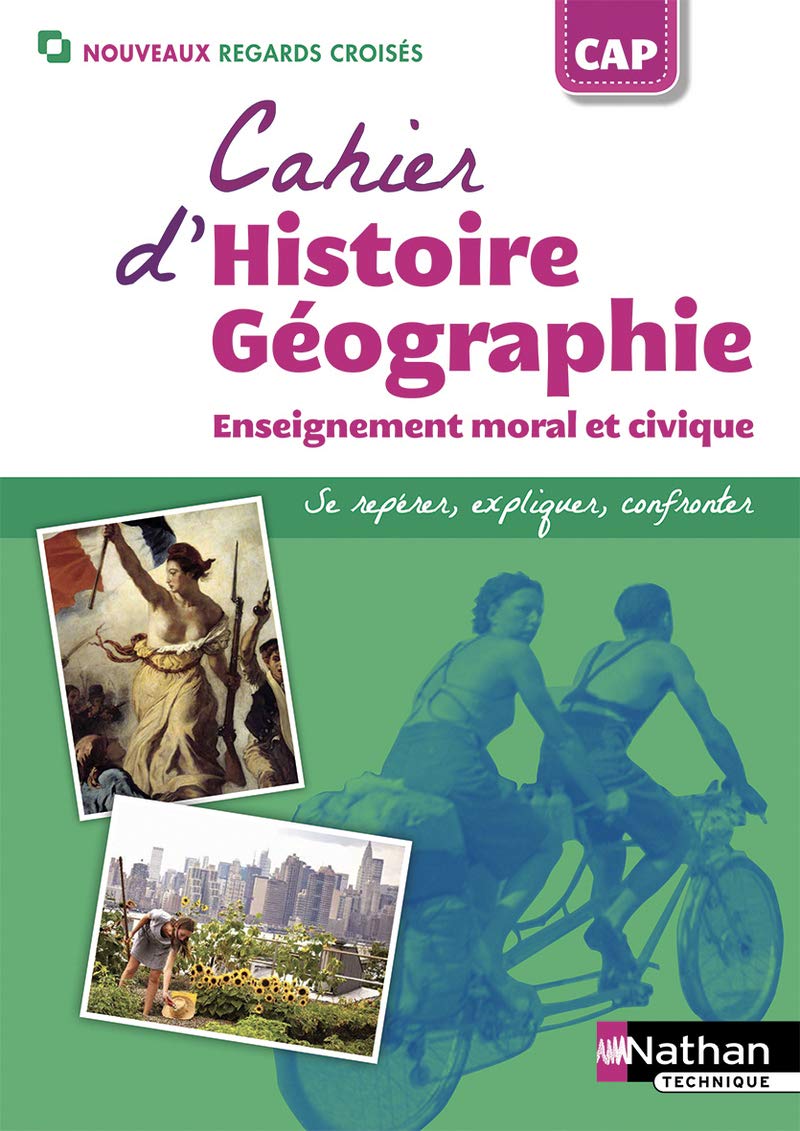 Cahier d'Histoire Géographie, Enseignement moral et civique CAP Books