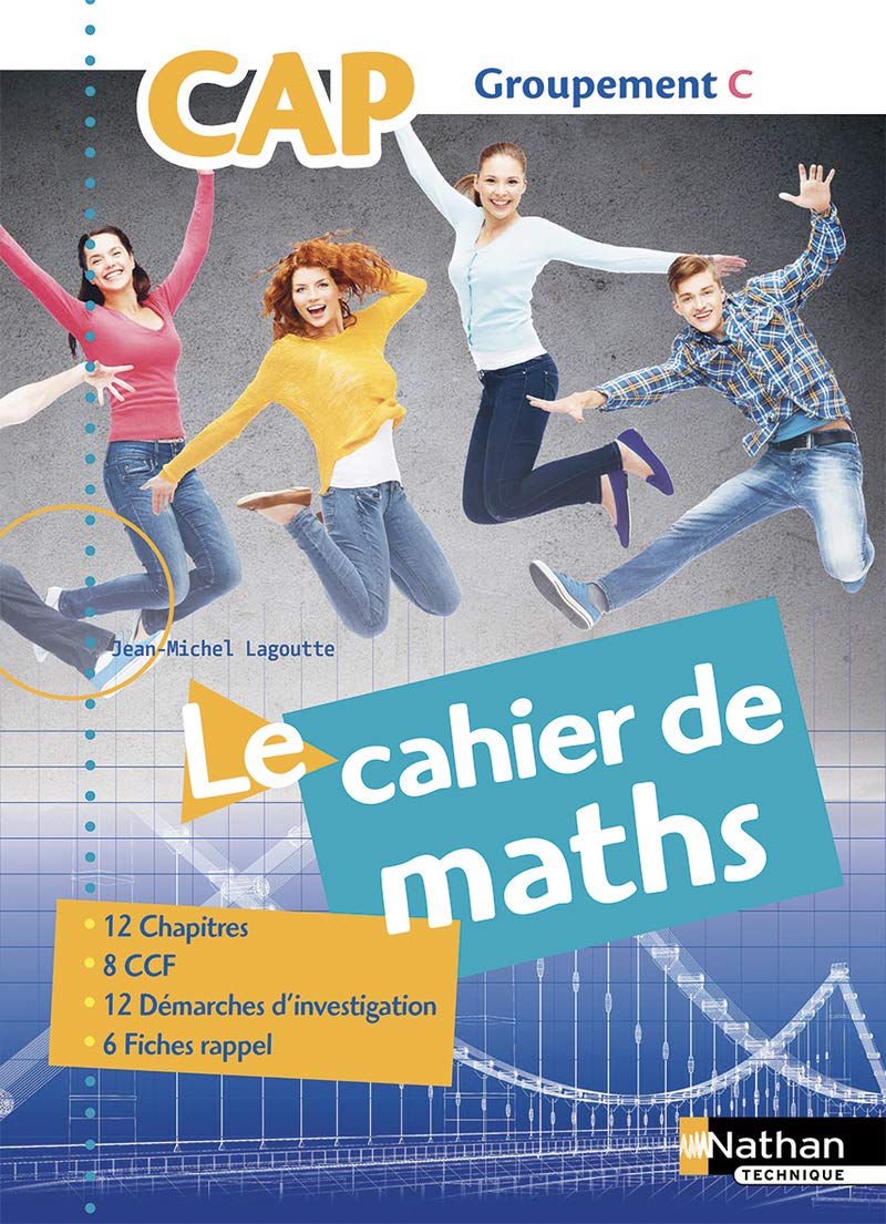 Le cahier de maths - CAP Tertiaire - Groupement C - Elève - 2018 Education & Training