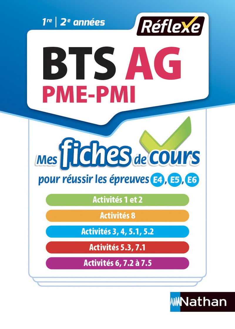 BTS Assistant de Gestion PME-PMI (Mes fiches de cours - Réflexe N°6) - 2018: Mes fiches de cours pour réussir les épreuves E4, E5, E6 Business, Finance & Career