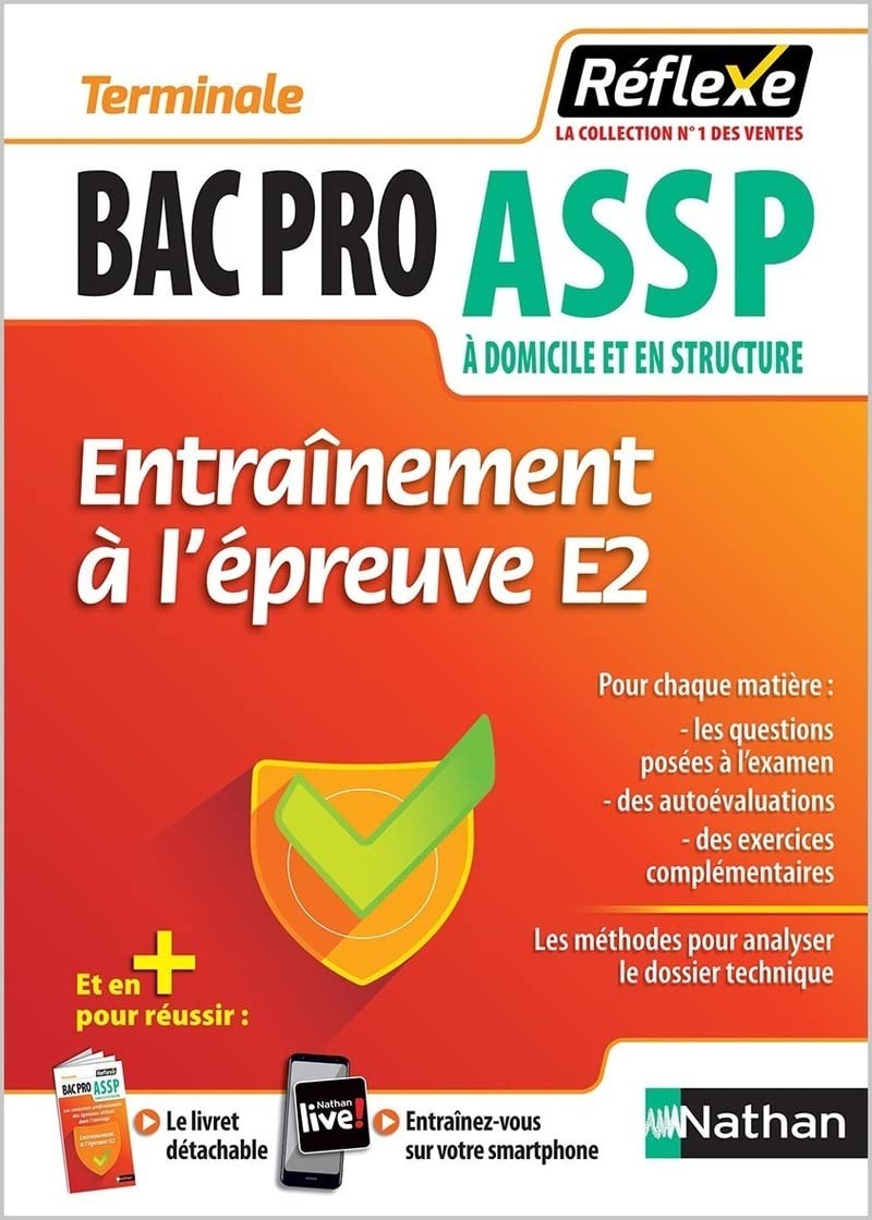 Entraînement à l'épreuve E2 - Term Bac pro ASSP Guide Réflexe Numéro 1 2018 Professional & Reference Books