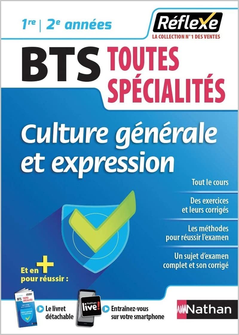 Culture générale et expression - BTS 1ère/2ème années Toutes spécialités (Guide Réflexe N68) 2018 Professional & Reference Books