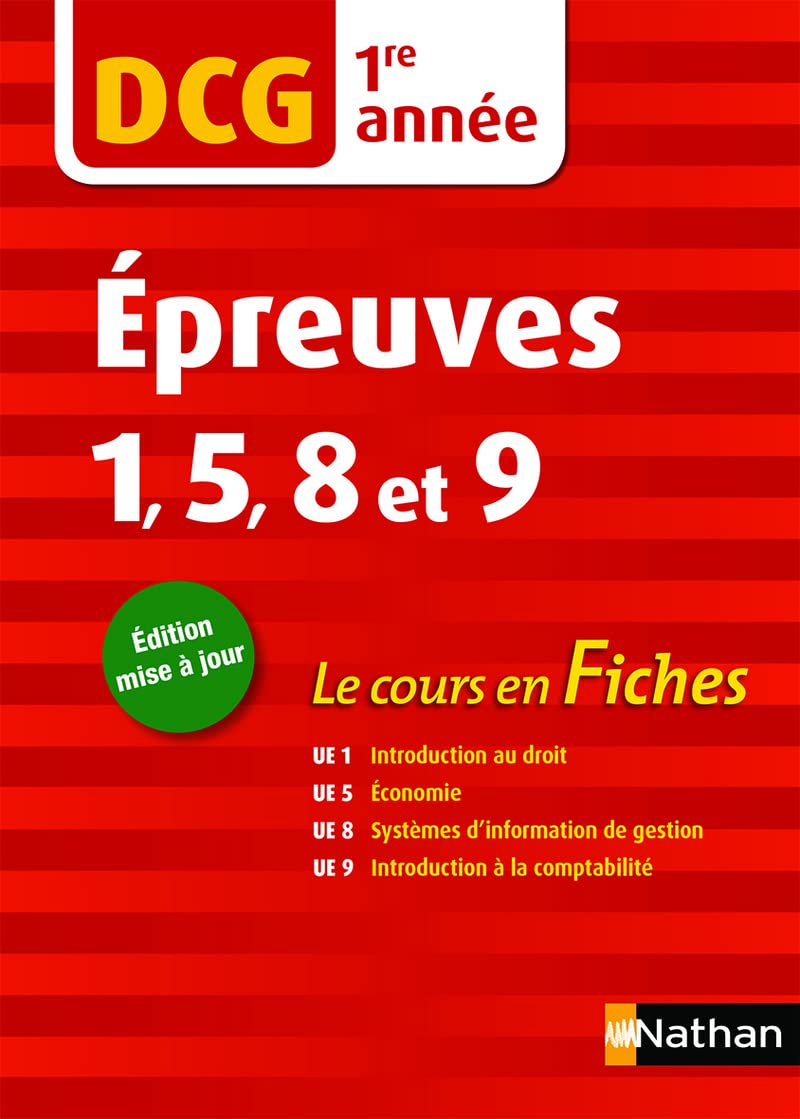 DCG 1re année Epreuves 1-5-8 et 9 (Le cours en fiches par année) 2018 Business, Finance & Career