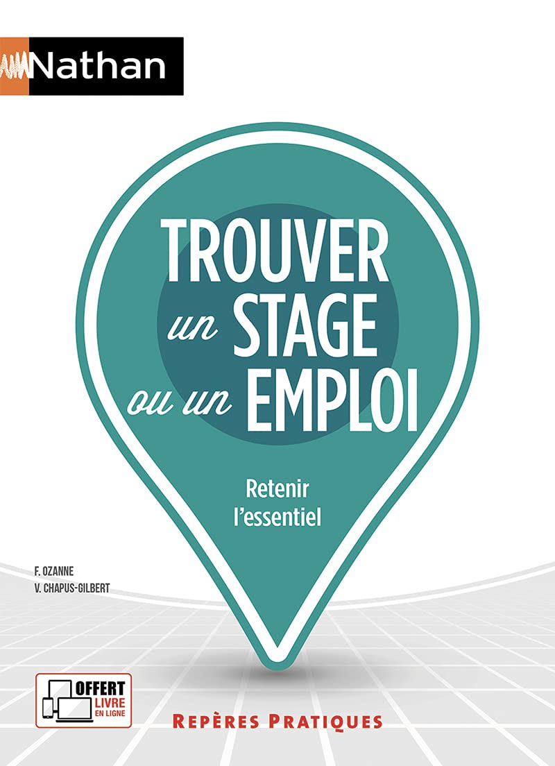 Trouver un stage ou un emploi - Repères pratiques N68 - 2018 Business, Finance & Career