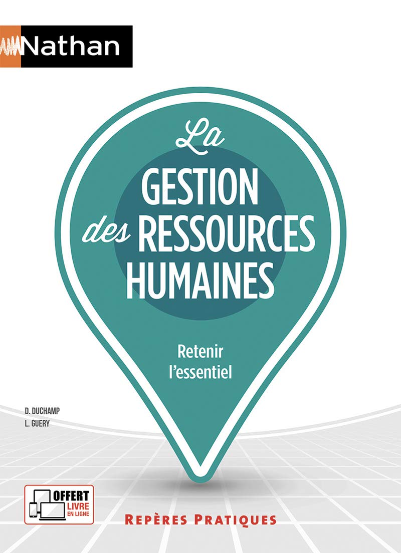 La gestion des ressources humaines - Repères pratiques Numéro 75 Retenir l'essentiel 2018 Business, Finance & Career