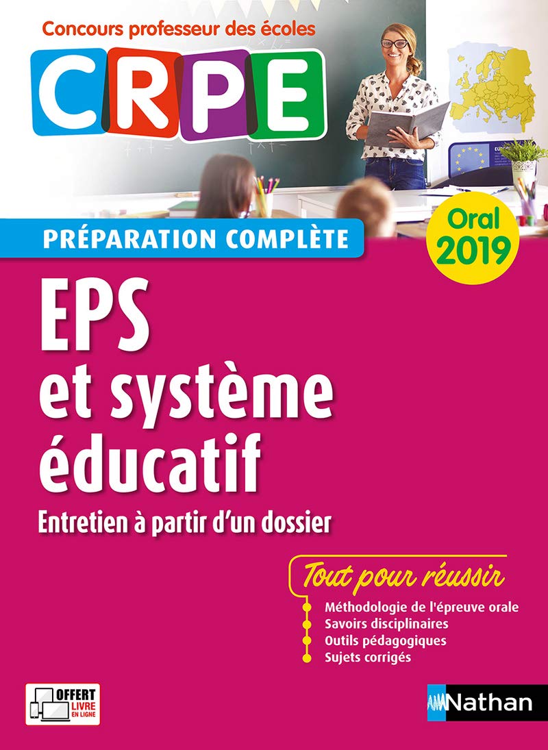 Education physique et sportive - Système éducatif - Oral 2019 - (CRPE) - 2018: Préparation complète Oral Books