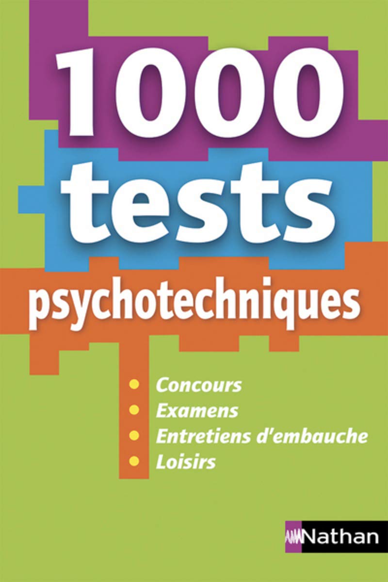 1 000 Tests psychotechniques (Concours/examens/Entretiens d'embauche/Loisirs) - 2019 Business, Finance & Career
