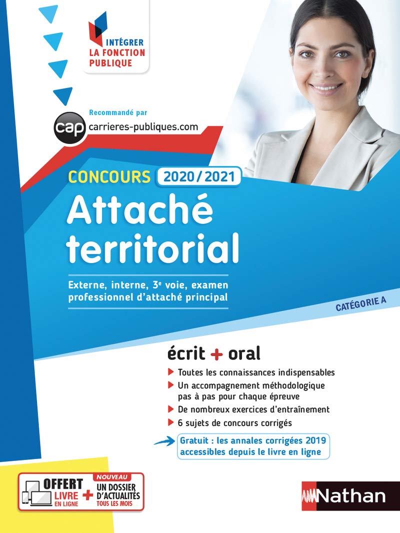 Concours Attaché territorial 2020/2021 - N40 - Catégorie A (Intégrer la fonction publique) - 2020: Tout-en-un Ecrit + Oral Business, Finance & Career