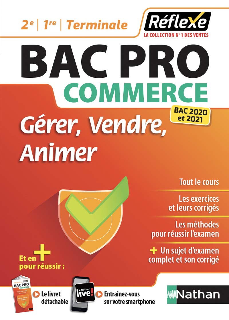 Gérer, Vendre, Animer BAC PRO Commerce (2e/1re/term) - Guide Réflexe N84 - 2020 Professional & Reference Books