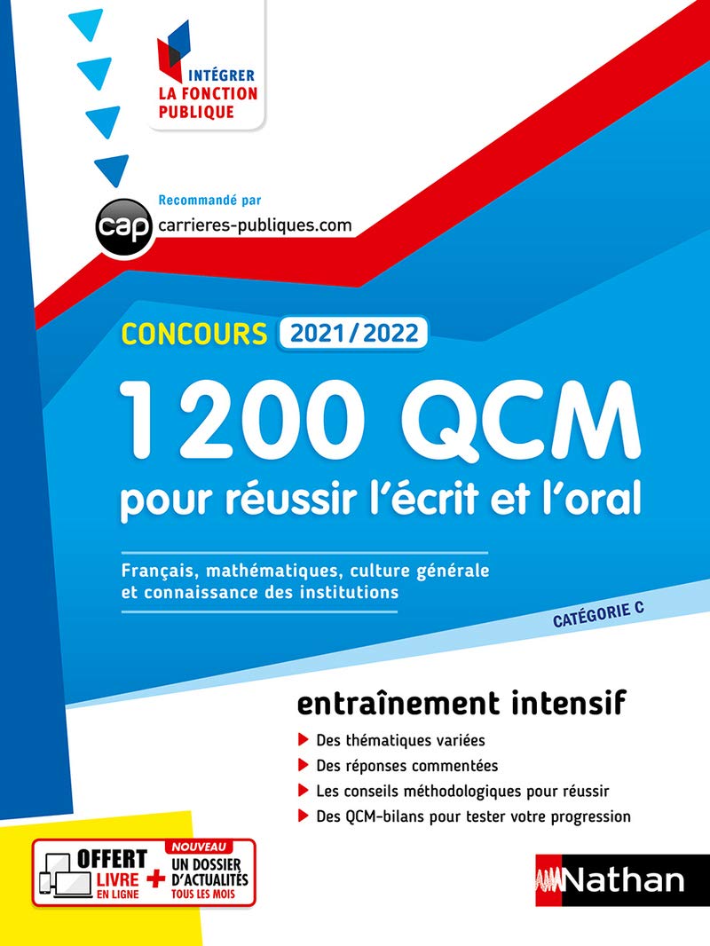 1 200 QCM pour réussir l'écrit et l'oral 2021-2022 - N°5 (Intégrer fonct publique) 2021 Business, Finance & Career