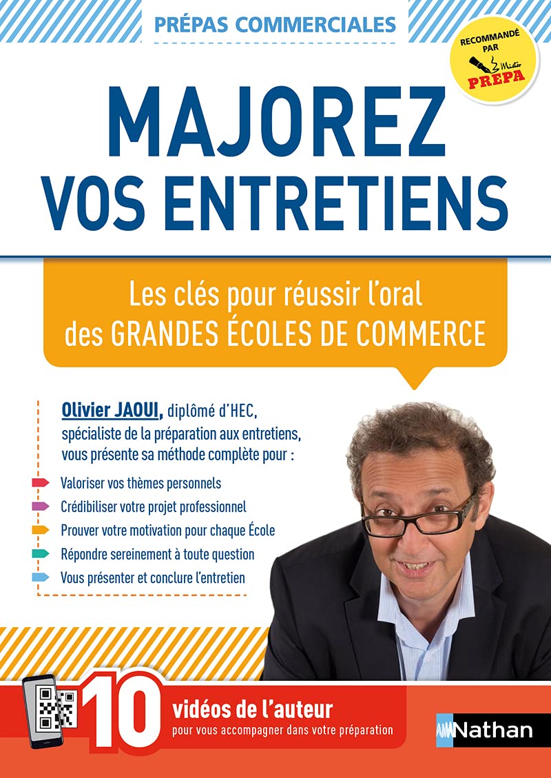 Majorez vos entretiens - Les clés pour réussir l'oral des grandes écoles de commerce - 2021 Business, Finance & Career