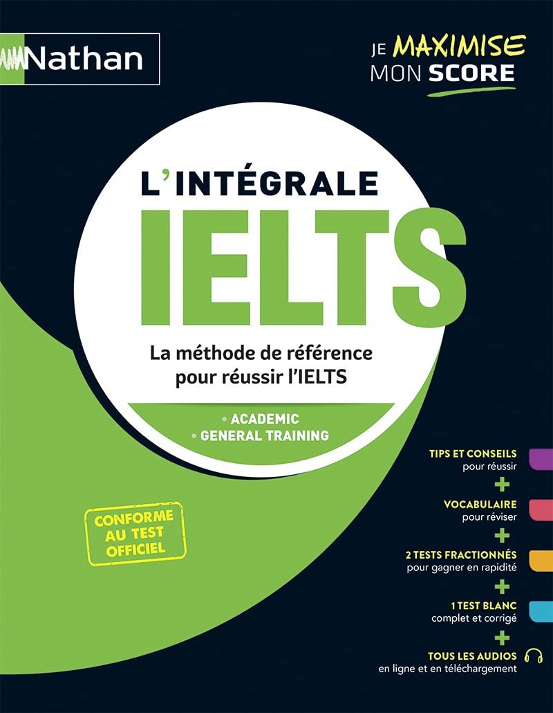 L'Intégrale IELTS - Je maximise mon score 2022 Foreign Languages ​​& Dictionaries