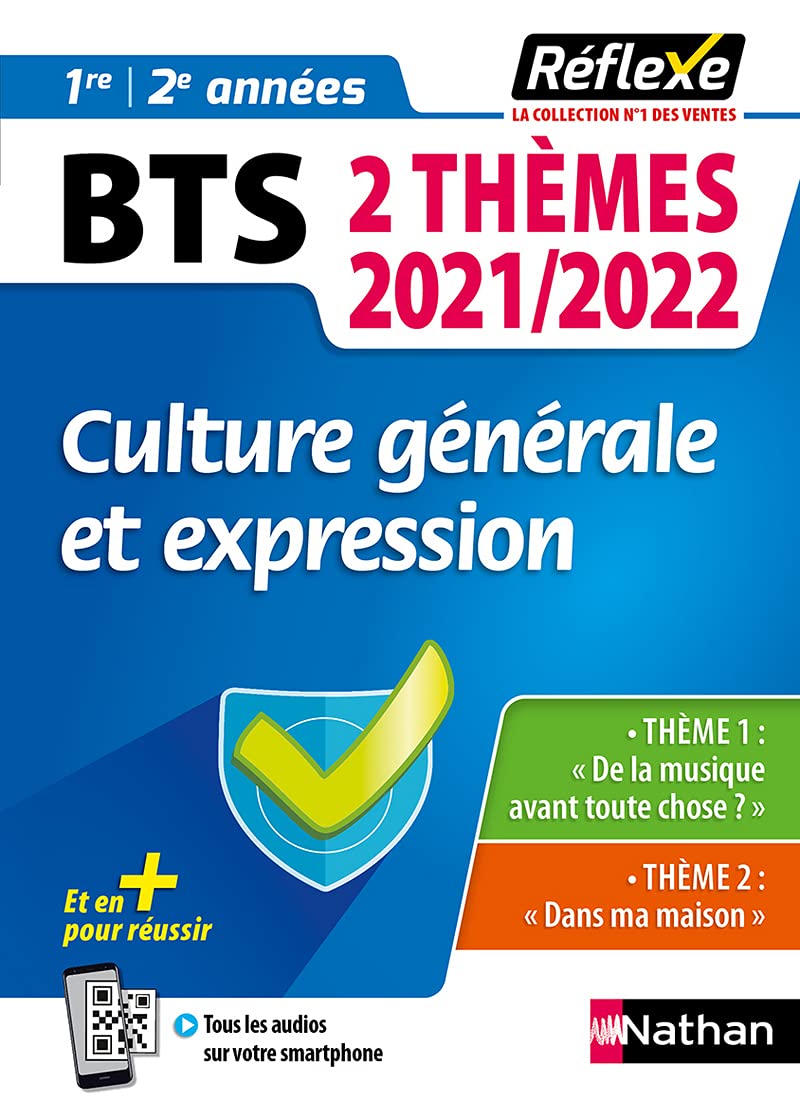 Culture générale et expression - Deux thèmes N°98 2021/2022 Study Guides