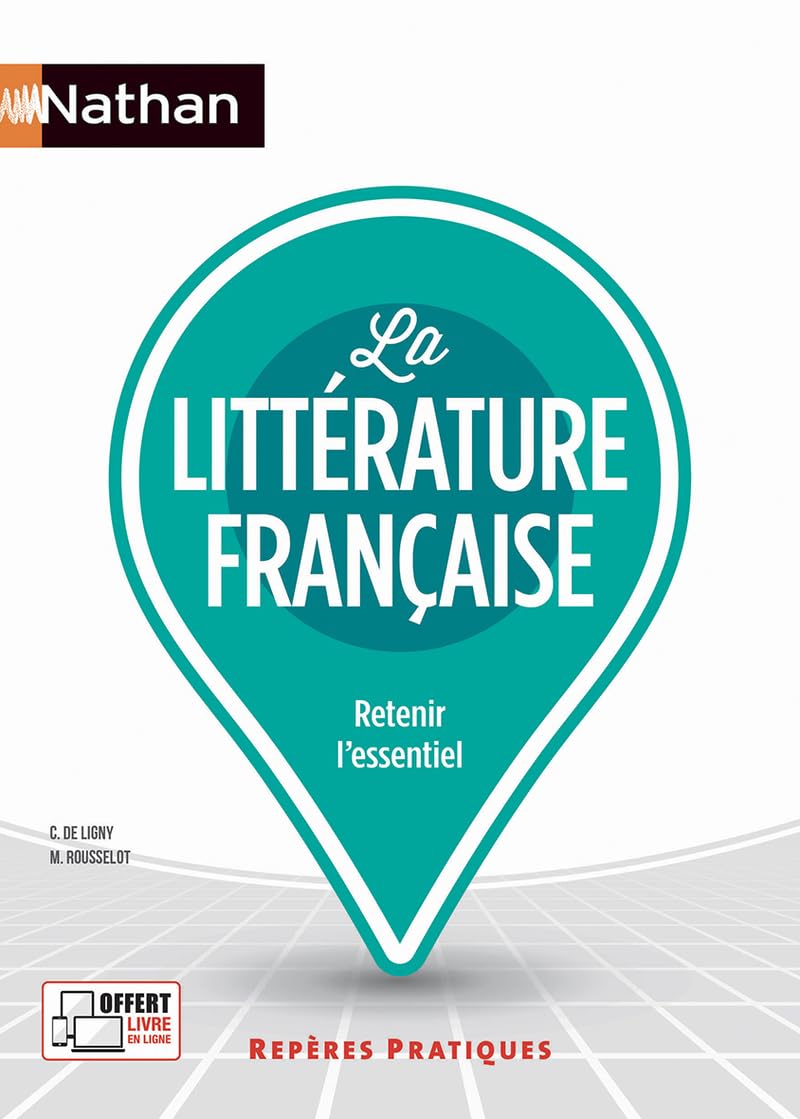La littérature française - Repères pratiques N°17 - 2022 Contemporary literature
