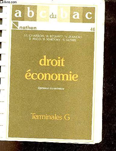 Economie generale, économie d'entreprise, droit / classes de terminale g1, g2 et g3 book
