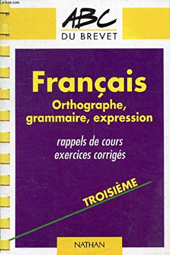 Le français au brevet des collèges : classe de troisième Books