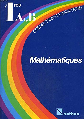 Mathématiques : 1re AB, livre de l'élève book
