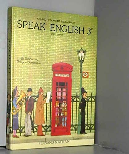 Speak english : classe de 3e, série verte Books