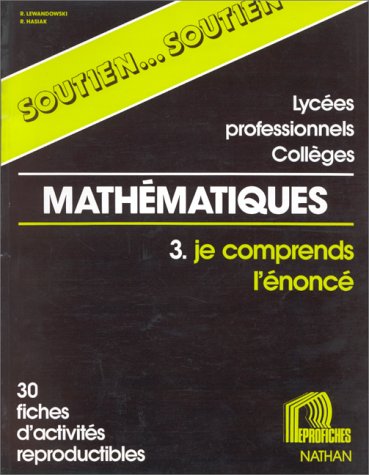 Mathématiques, tome 3. Je comprends l'énoncé : 30 fiches d'activités reproductibles book