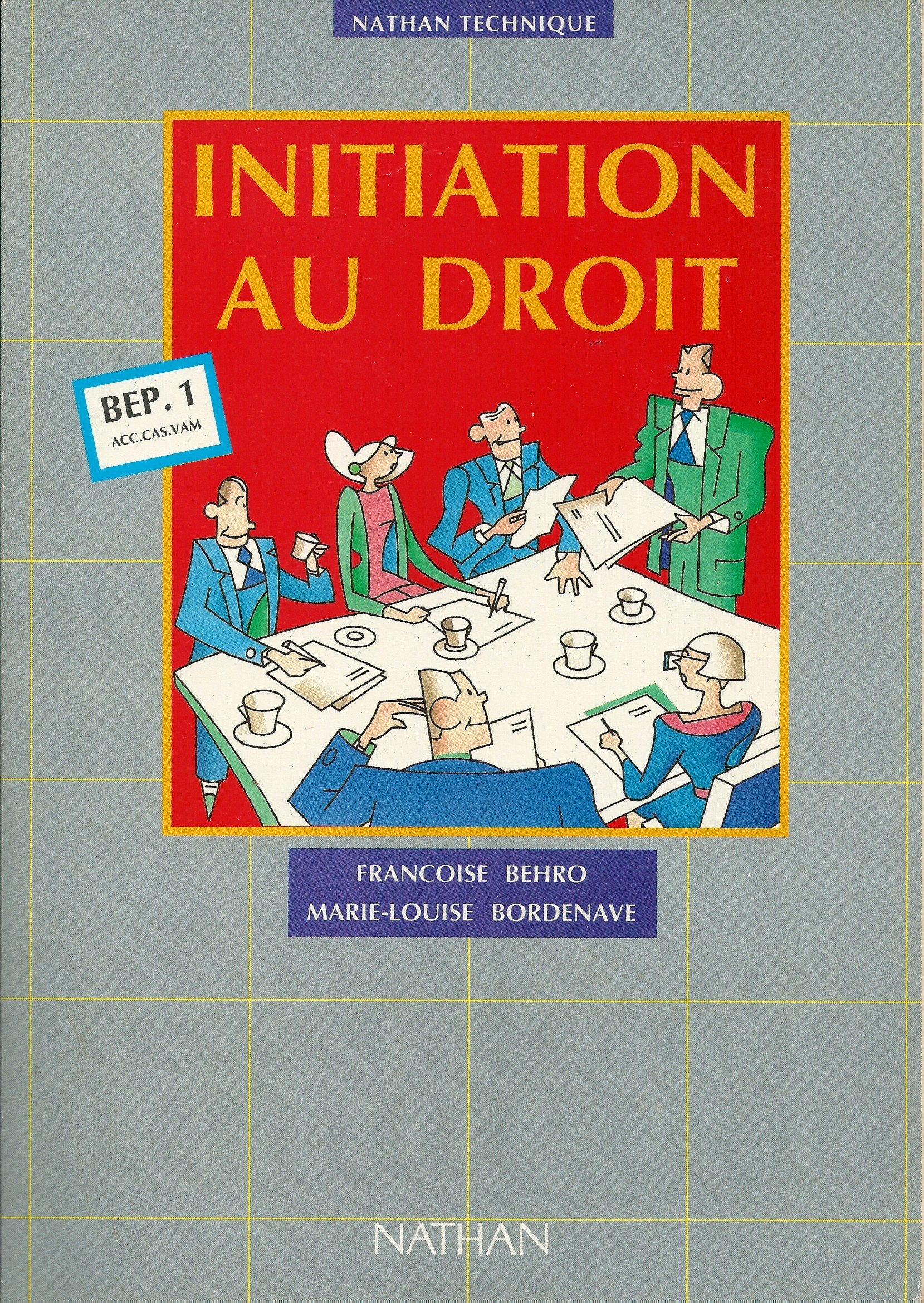 Initiation pratique au droit, BEP 1, ACC - CAS, élève, édition 1990 book
