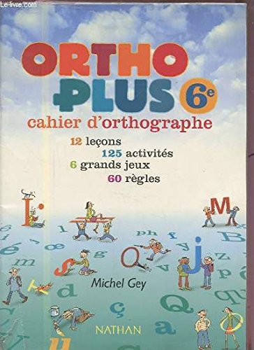 Orthoplus, 6e, cahier d'orthographe, édition spéciale réservée au professeur book