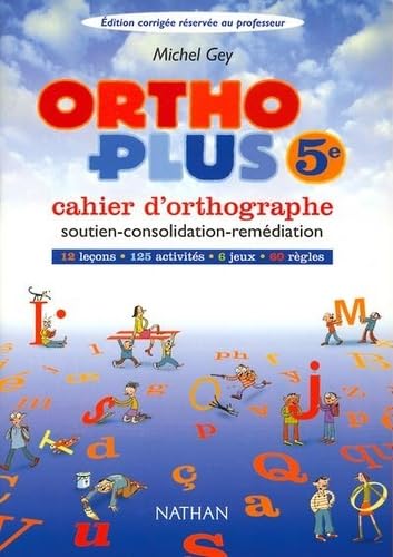 Ortho plus, édition corrigée réservée au professeur : Cahier d'orthographe book