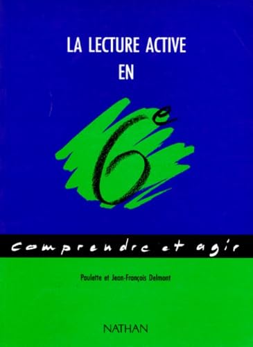 Comprendre et agir, la lecture active, 6e. Livre de l'élève book