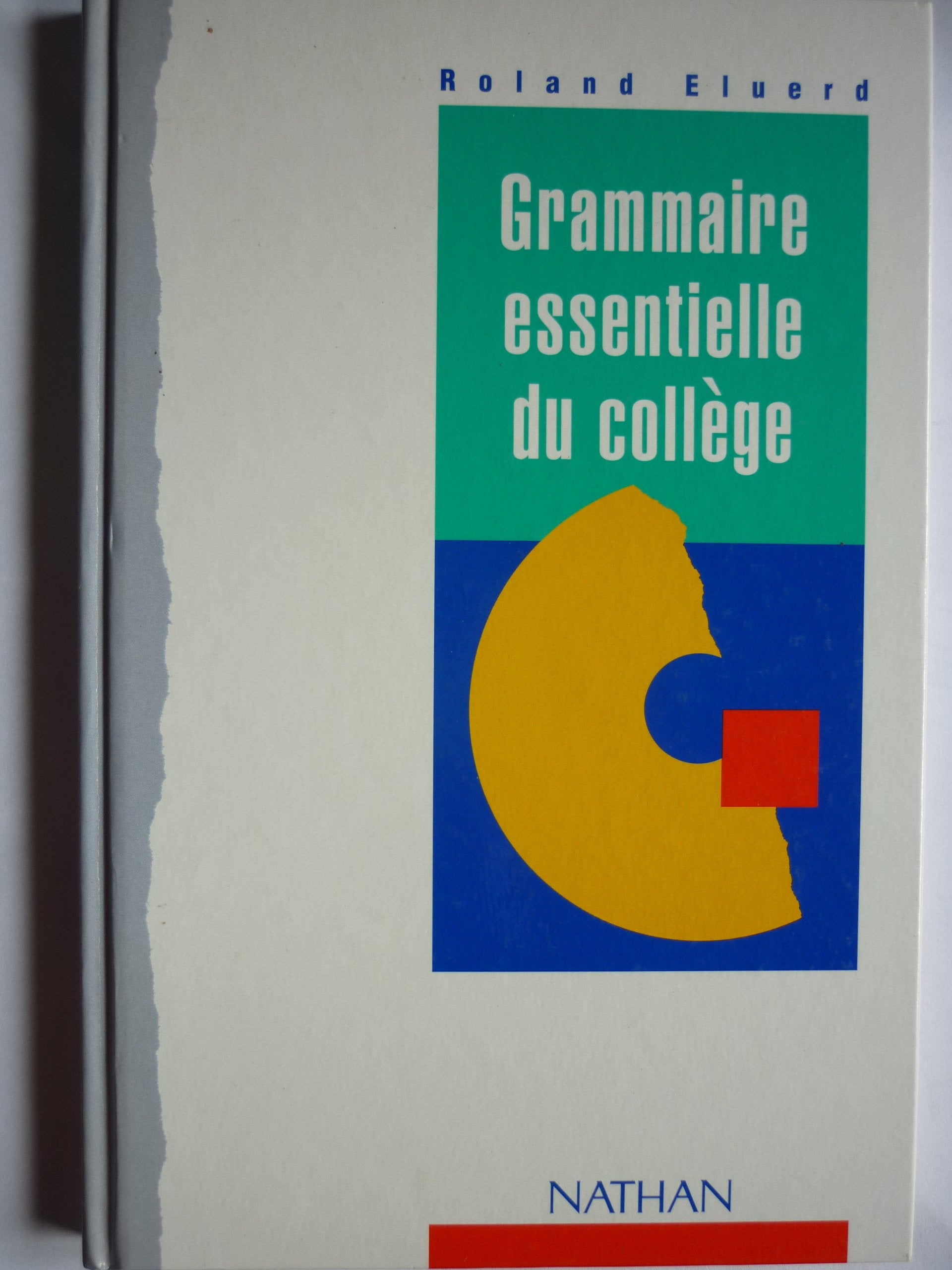 Grammaire essentielle du collège Books