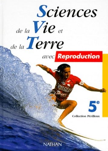 Sciences de la vie et de la terre, 5e, élève, avec reproduction du programme 1997 book