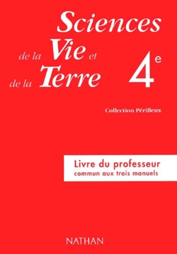 Sciences De La Vie Et De La Terre 4eme. Livre Du Professeur Books
