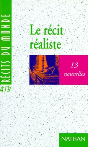 LE RECIT REALISTE POUR 4EME ET 3EME: 13 nouvelles Books