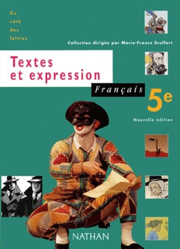 Francais 5eme Textes Et Expression. Programme 1997, Edition 2001 Books