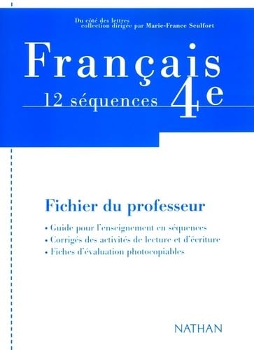 Français 4e 12 séquences: Fichier du professeur Books
