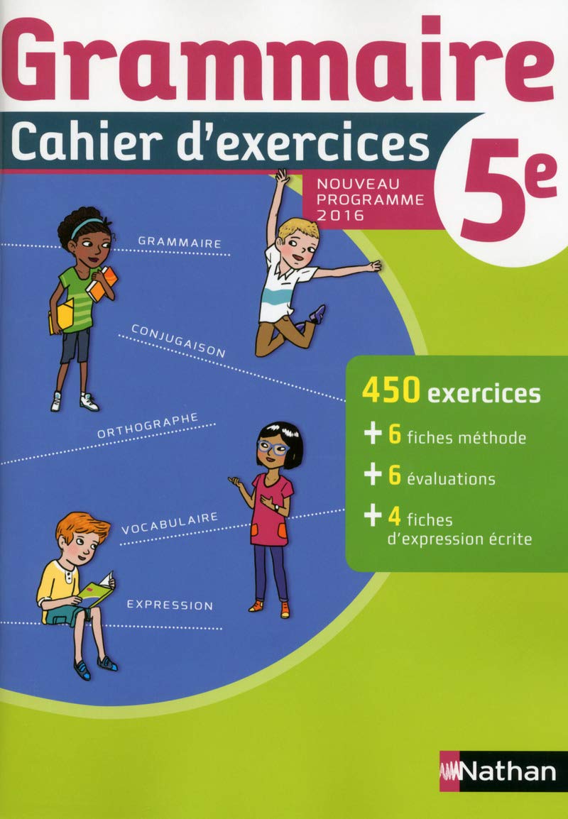 Cahier de grammaire 5è 2016 - Cahier de l'élève: Cahier d'exercices Education & Training