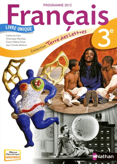 Product Image: Français 3e : livre unique, programme 2012 : grand format