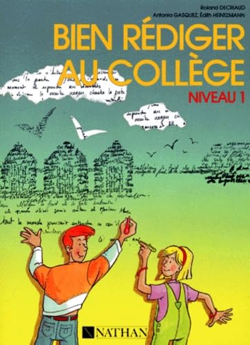 Bien rédiger au collège, niveau 1 book