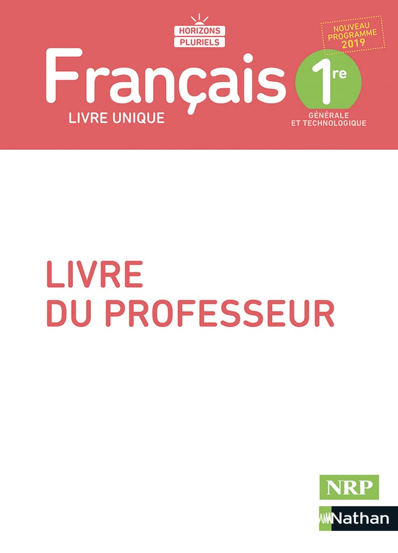 Français 1re - Livre Professeur - 2019 book
