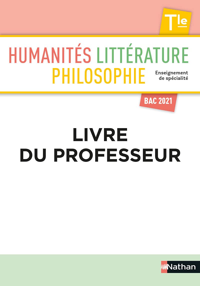 Humanités, Litterature, Philosophie Terminale - Livre du professeur 2020 Education & Training