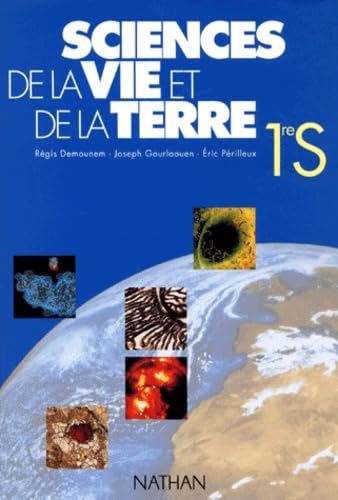 Sciences De La Vie Et De La Terre 1ere S. Programme 1993 book