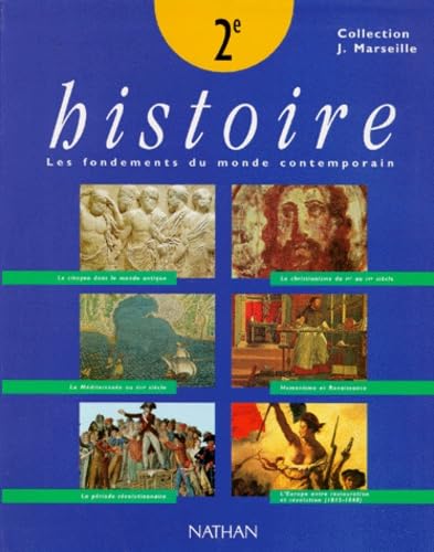 Histoire 2nde Les Fondements Du Monde Contemporain. Programme 1996 Books