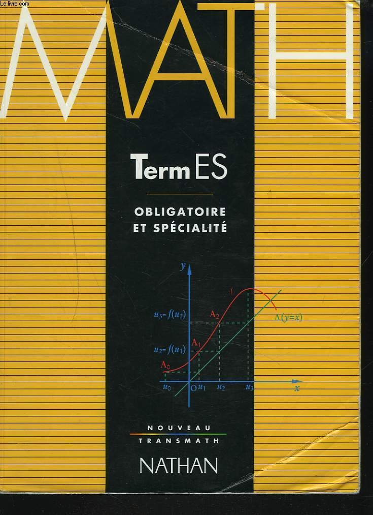 Mathematiques Terminales E/S. Enseignement Obligatoire Et De Specialite, Edition 1994 book