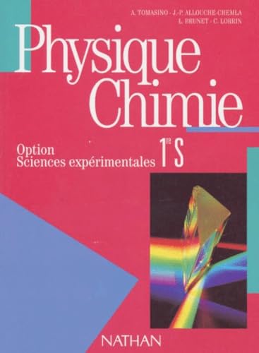 Physique Chimie 1ere S. Option, Sciences Experimentales book
