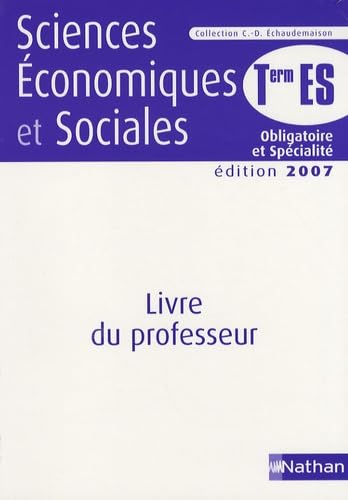 Sciences Economiques et Sociales Tle ES: Livre du professeur book