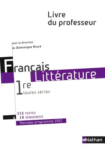 Français littérature 1e toutes séries: Livre du professeur Books