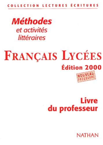 Méthodes et Activités littéraires : Français lycées : Livre du professeur book