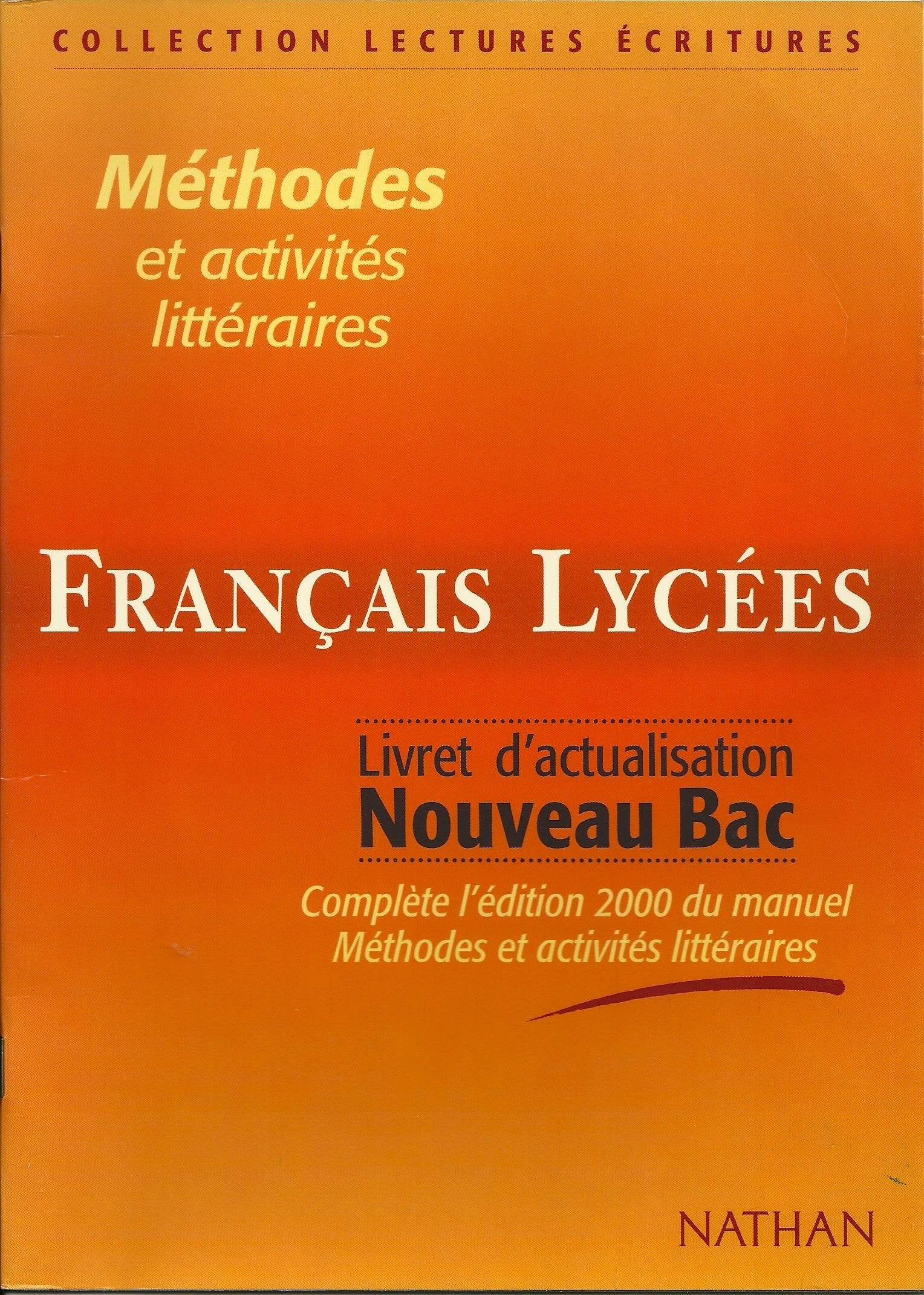 Methodes et Activites Litteraires - Francais Lycees - Livret d'Actualisation Nouveau Bac book