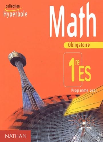 Math 1ere Es. Enseignement Obligatoire book