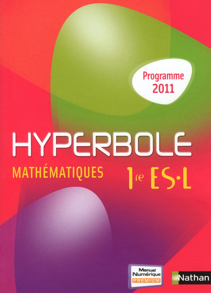 Mathématiques 1e ES L: Programme 2011 Books
