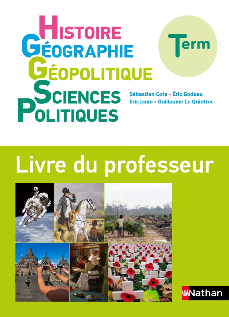 Histoire Géographie Géopolitique Sciences Politiques Terminale - Livre du Professeur- 2020 Education & Training