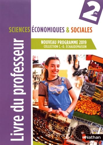 Sciences Economiques & Sociales 2de Livre Professeur - 2019: Livre du professeur Education & Training