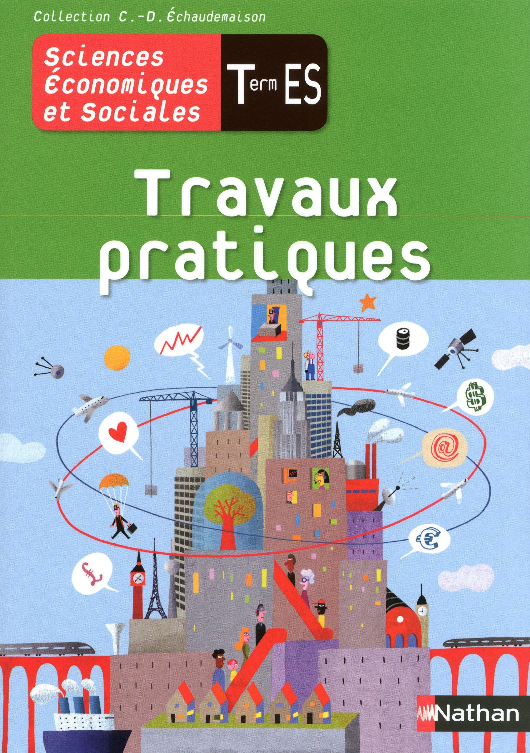 Sciences économiques et sociales Tle ES: Travaux Pratiques book